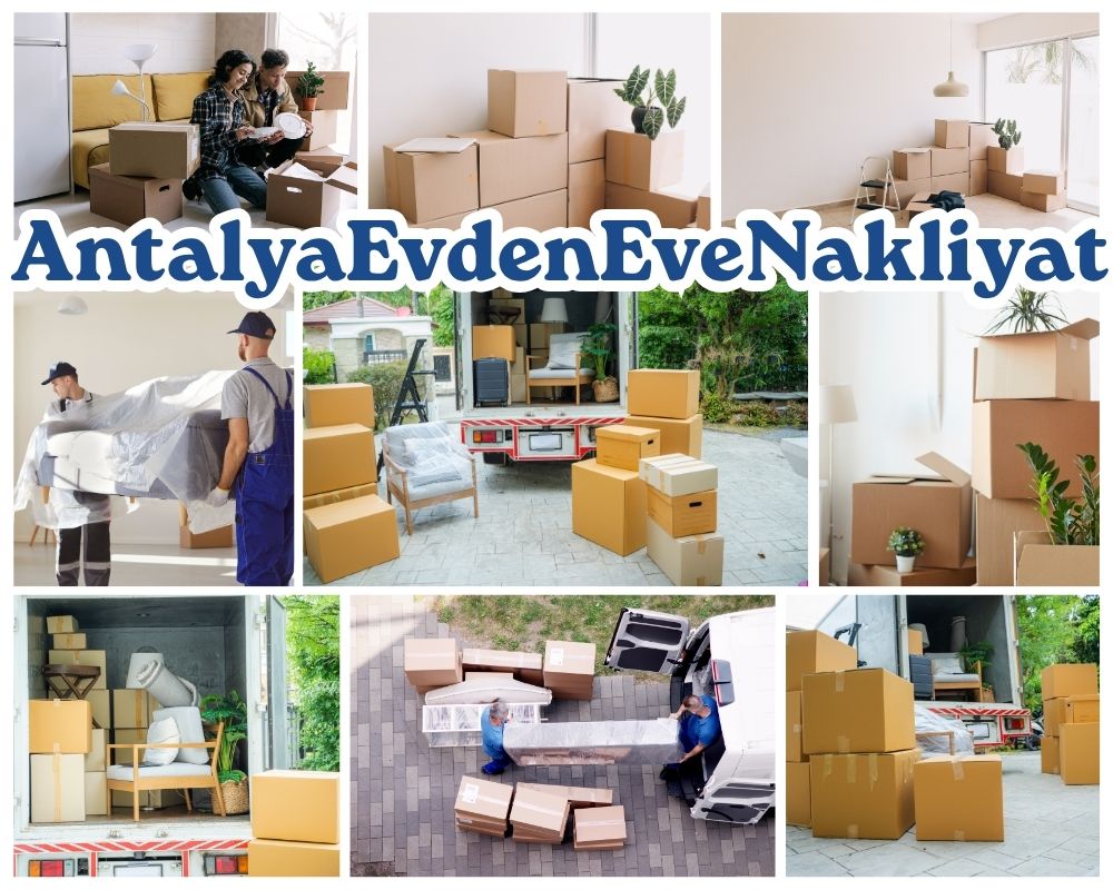 Antalya Çamlıdere Evden Eve Taşıma